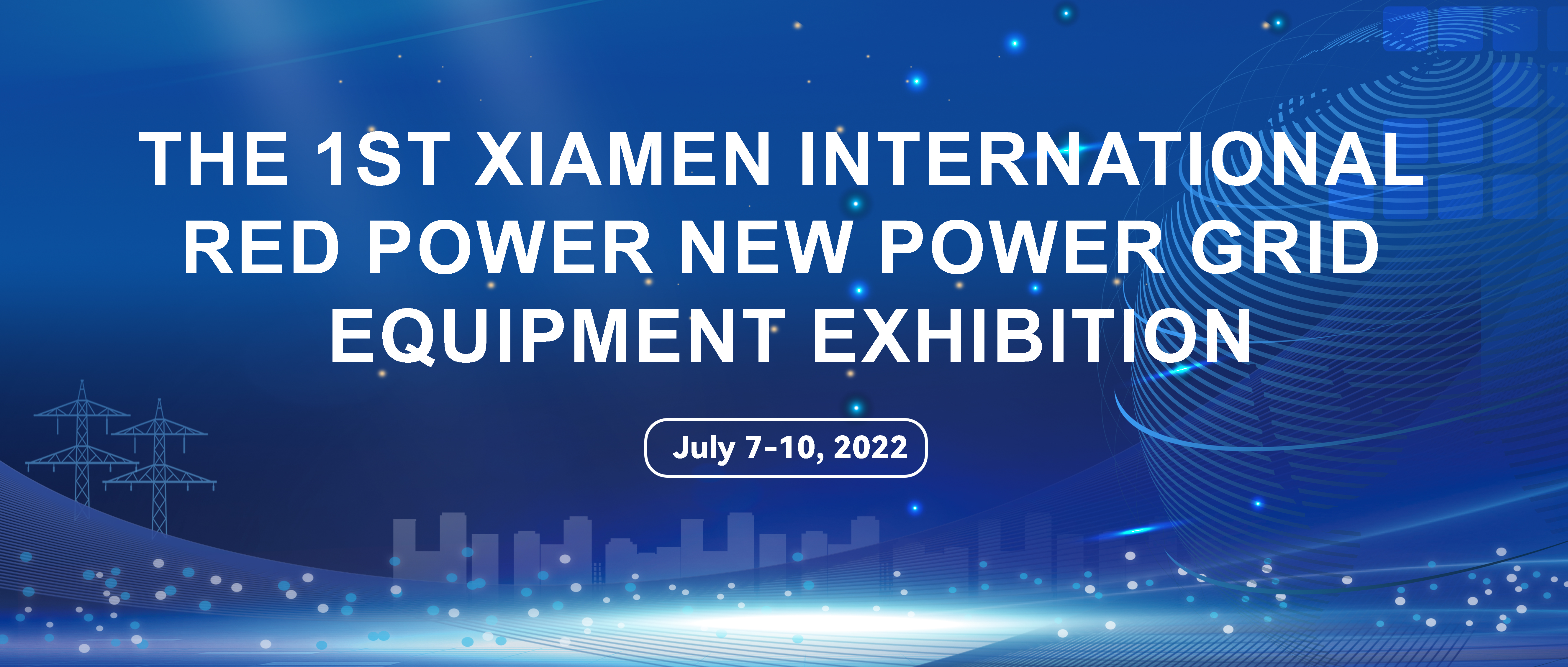 The 1st Xiamen International Red Power New Power Grid Equipment Exhibition